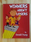 Winners Aren t Losers hardcover Book Donald Trump Maga Truth Social Let s Go B