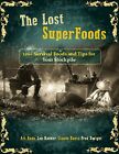 The Lost Super Foods
