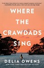 Where The Crawdads Sing   By Delia Owens Book The Fast Free Shipping