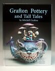 Signed Book By Mitchell Grafton - Grafton Pottery And Tall Tales  Art  Stories
